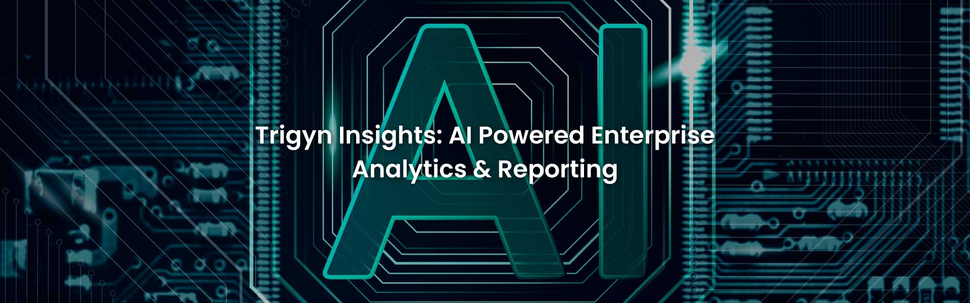 AI Powered Enterprise Analytics & Reporting