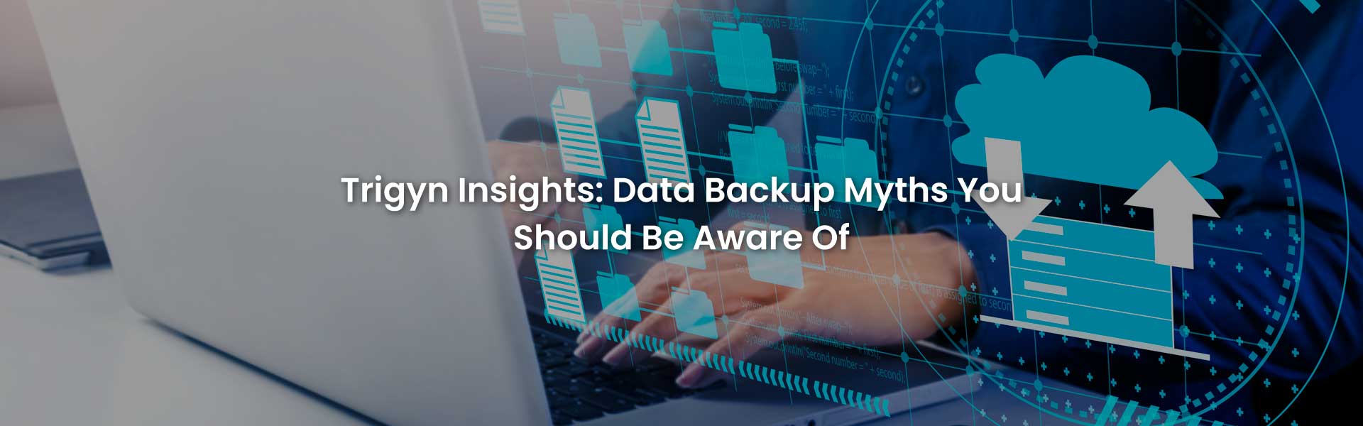 Data Backup Myths You Should Be Aware Of  