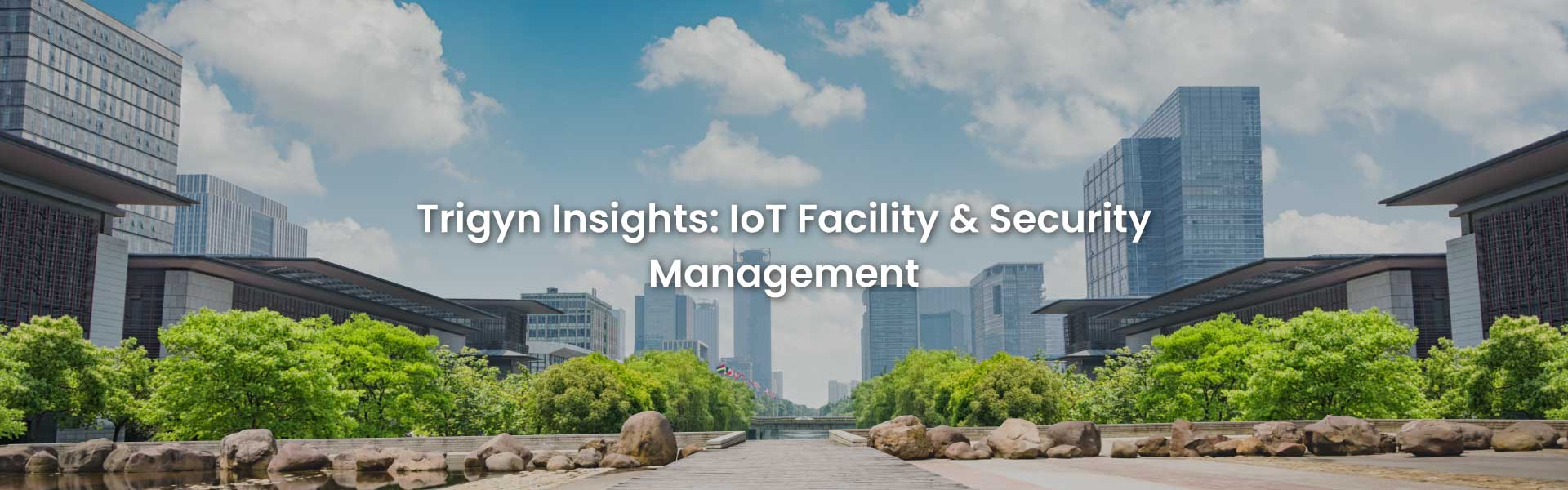IoT Facility & Security Management