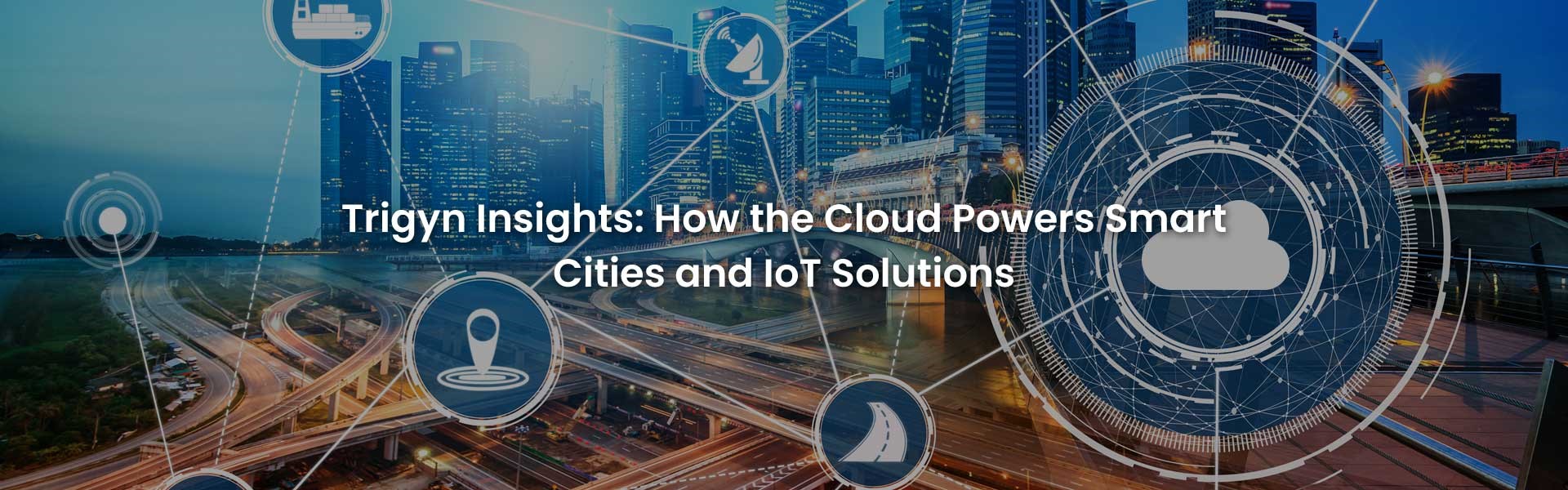 Cloud Powers Smart Cities and IoT Solutions