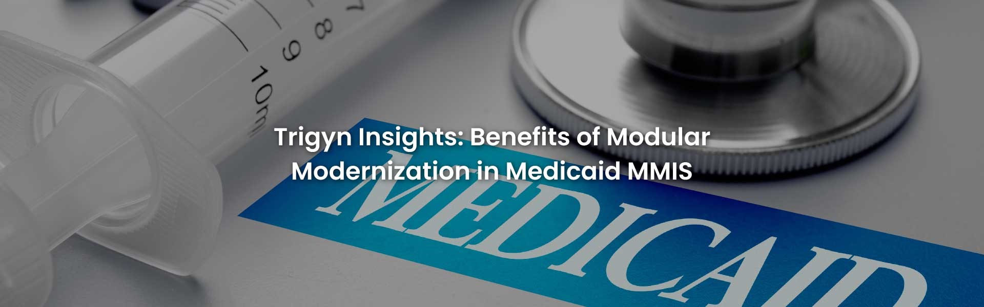 Modernization in Medicaid MMIS
