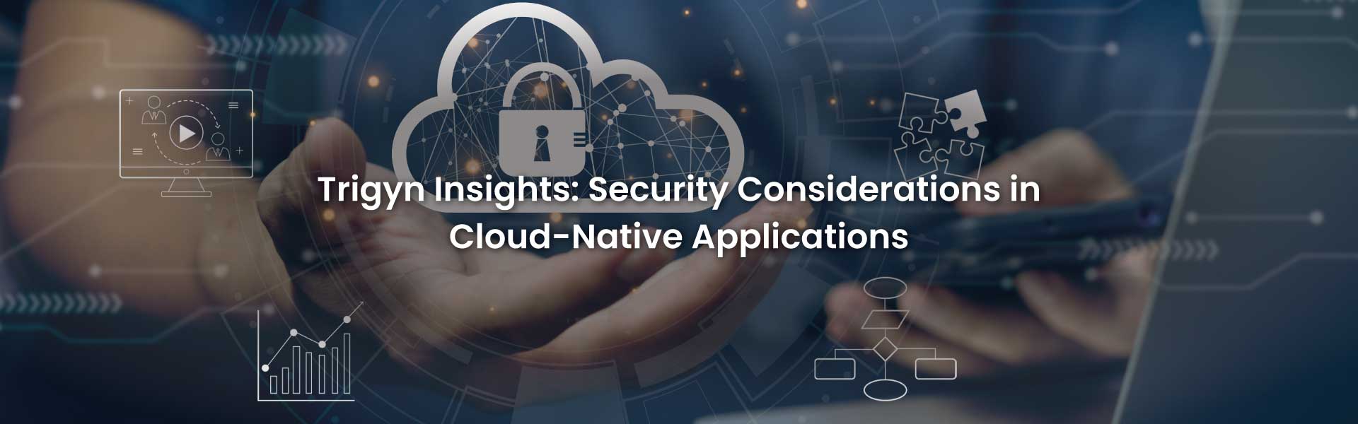 Security in Cloud-Native Applications