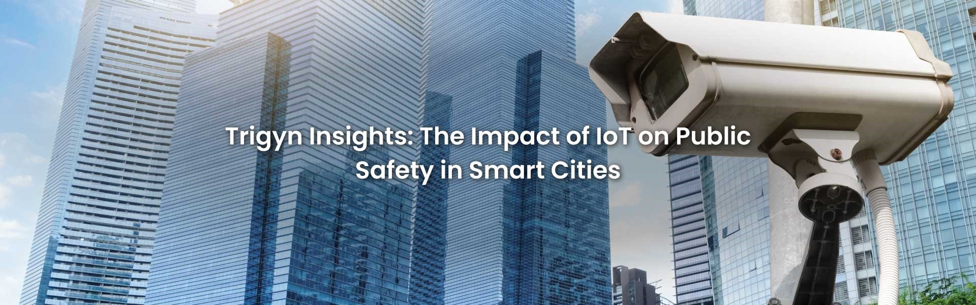 Iot And Public Safety In Smart Cities Iot And Public Safety In Smart Cities