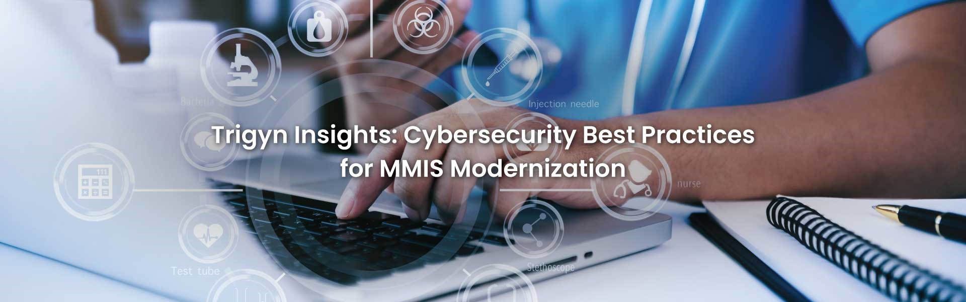 Cybersecurity and MMIS Modernization