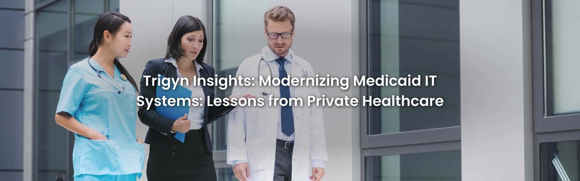 MMIS Upgrade Lessons from Private Healthcare