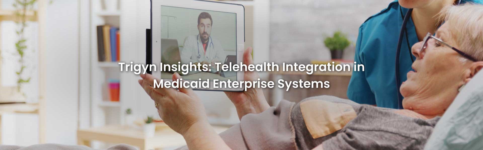 Telehealth in Medicaid Enterprise Systems