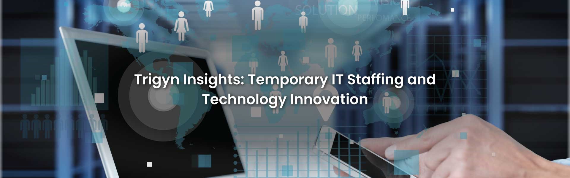 IT Staffing and Technology Innovation 