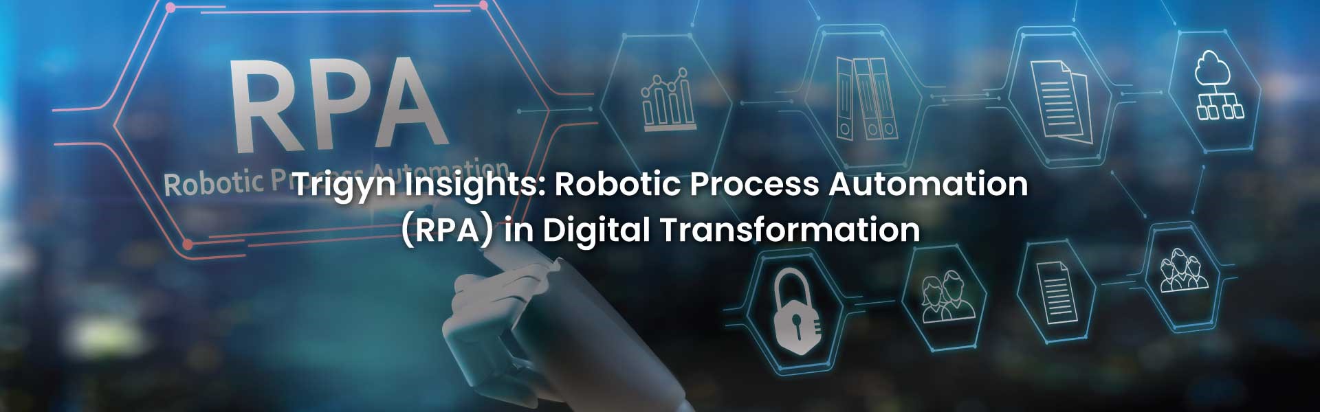 Robotic Process Automation (RPA) in Digital Transformation