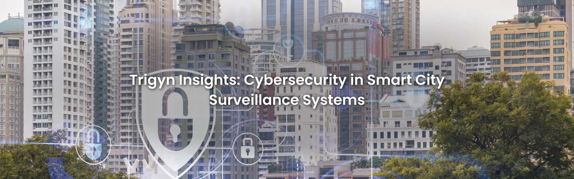 Smart City Surveillance Systems