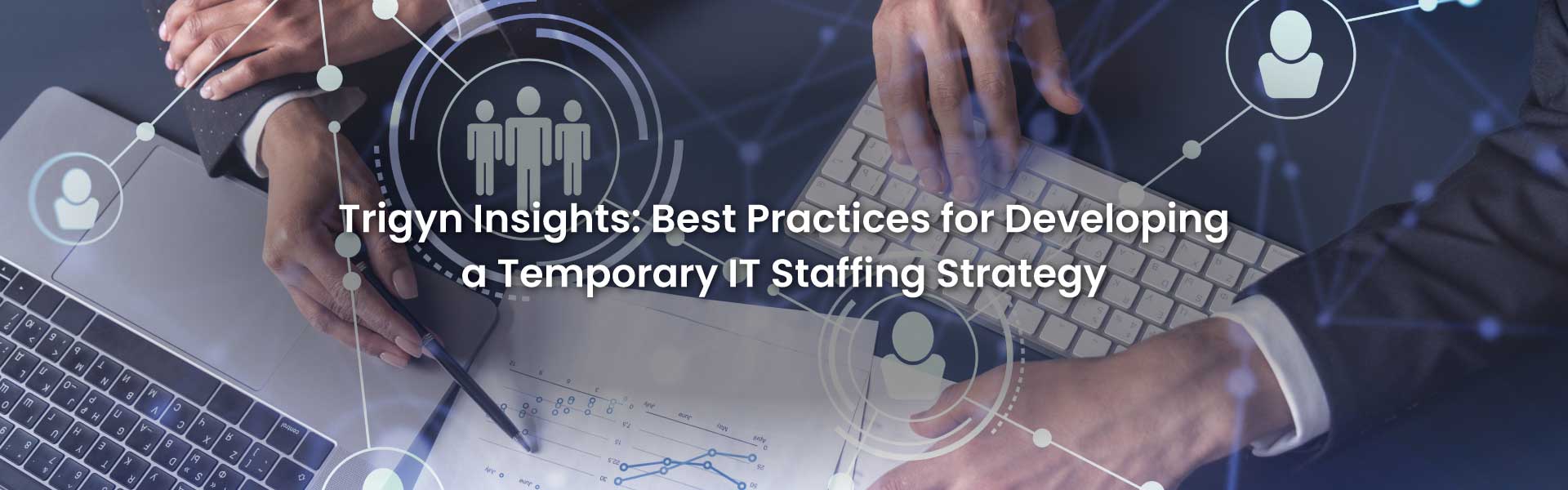 Temporary IT Staffing Strategy