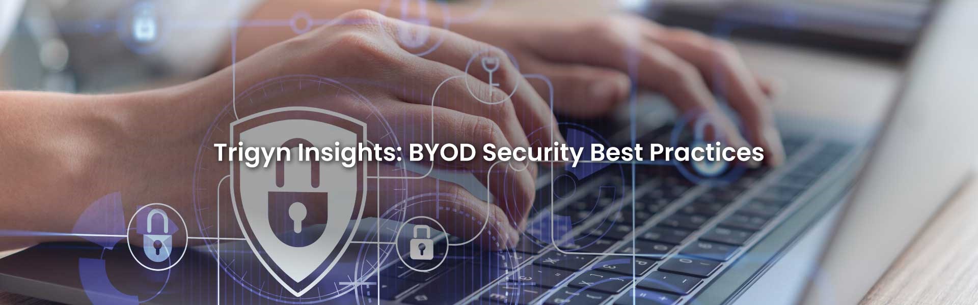 BYOD Security Best Practices