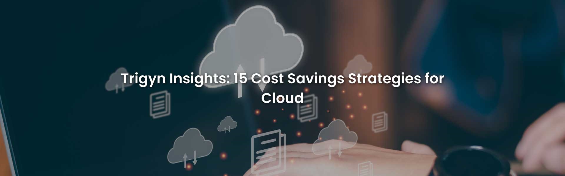 Savings Strategies for Cloud