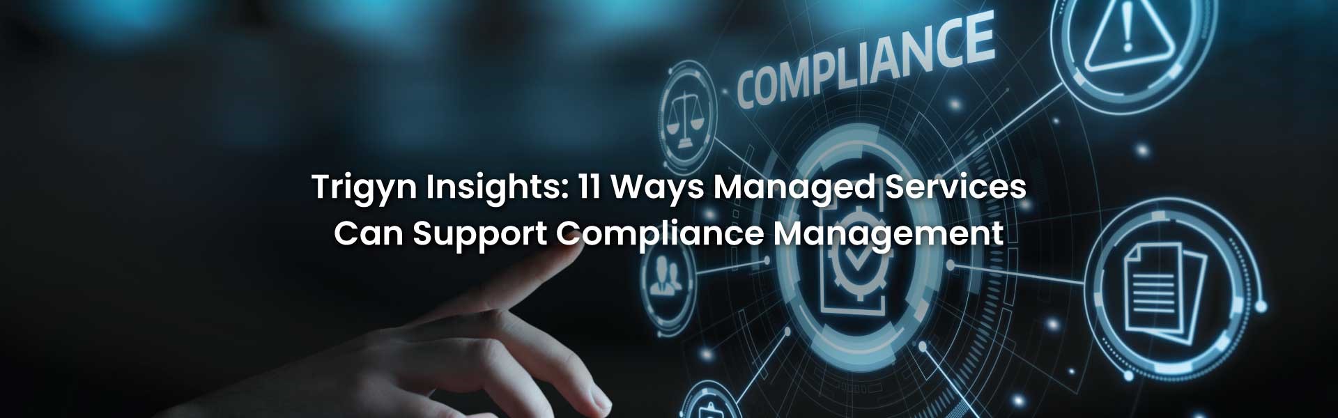 Managed Services Can Support Compliance Management