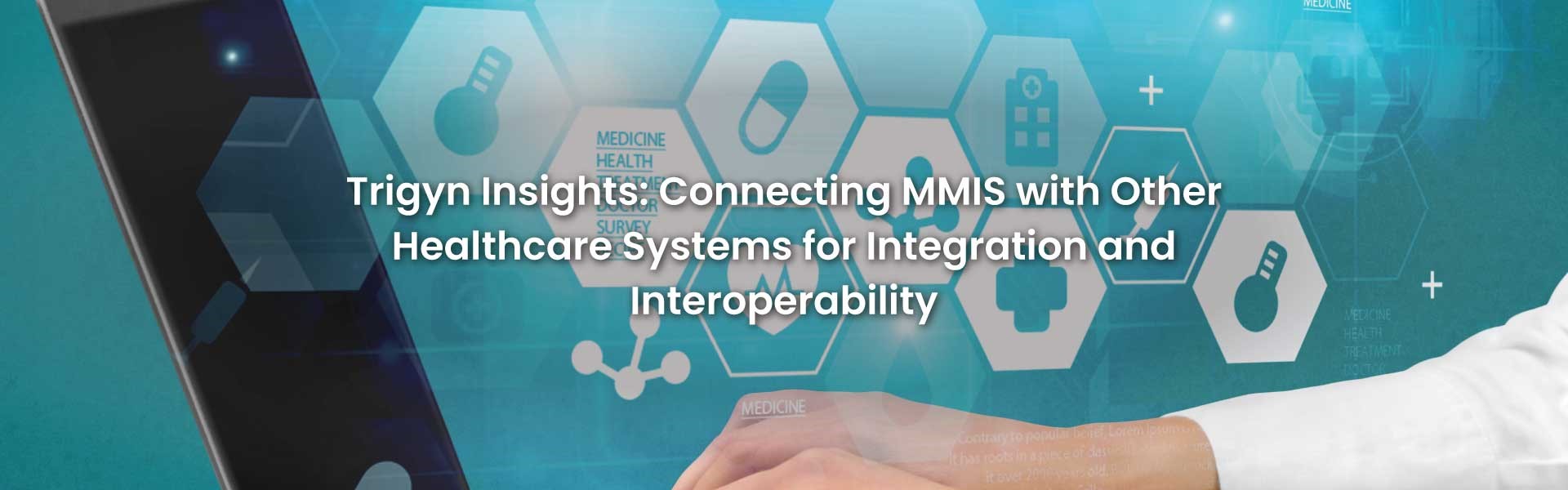 Connecting MMIS with Other Healthcare Systems