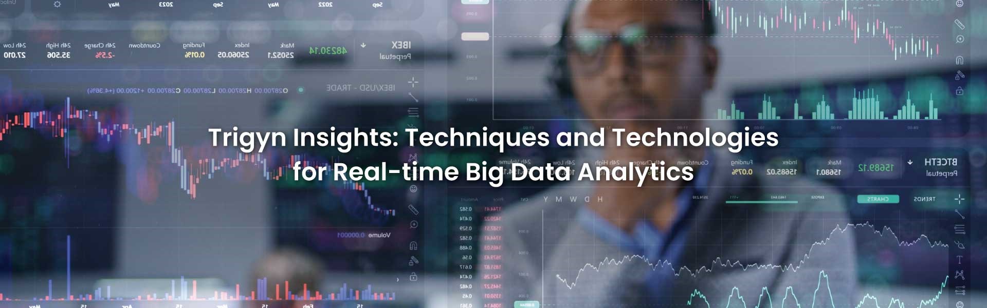 Technologies for Real-time Big Data Analytics