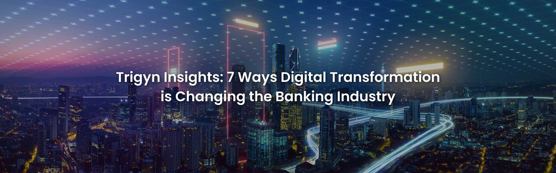 Digital Transformation in the Banking Industry