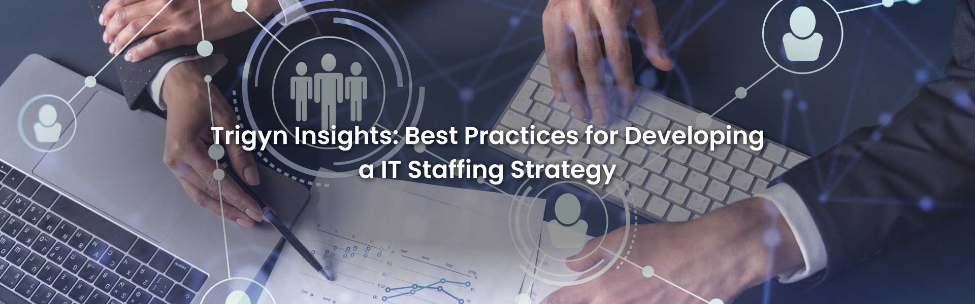 IT Staffing Strategy