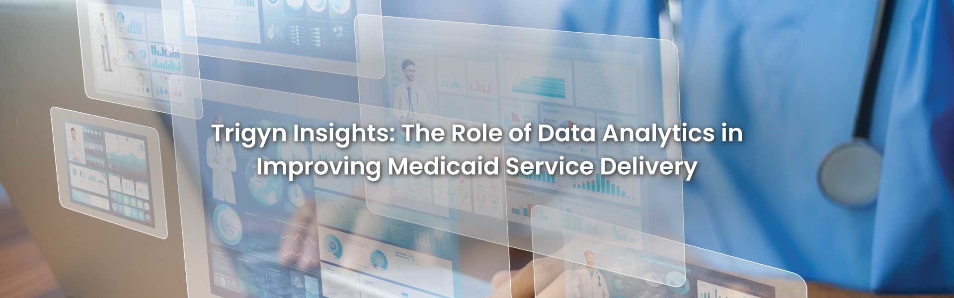  Data Analytics in Improving Medicaid 