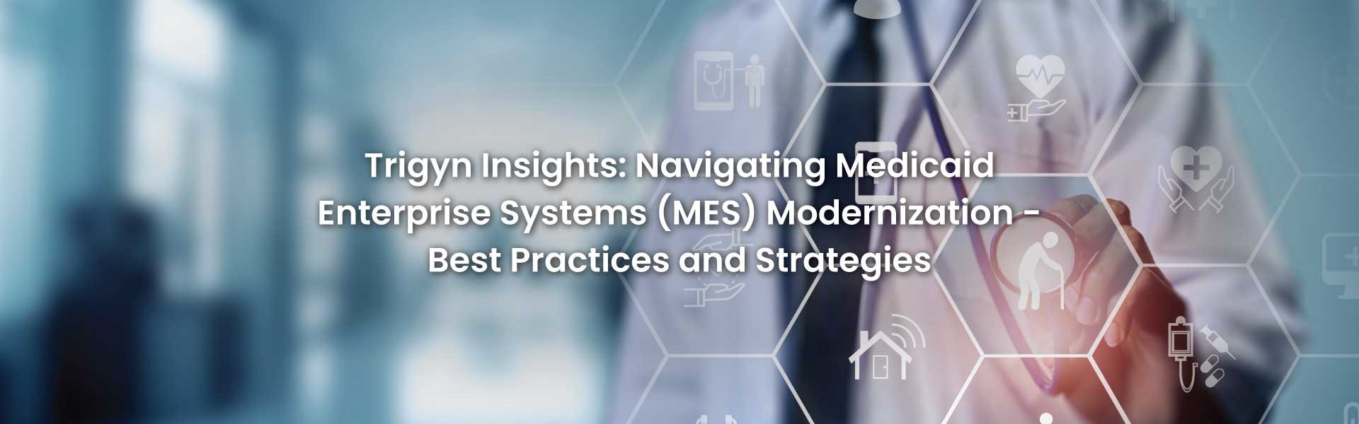 Navigating Medicaid Enterprise Systems