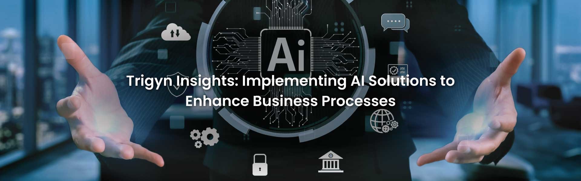 AI Solutions to Enhance Business Processes