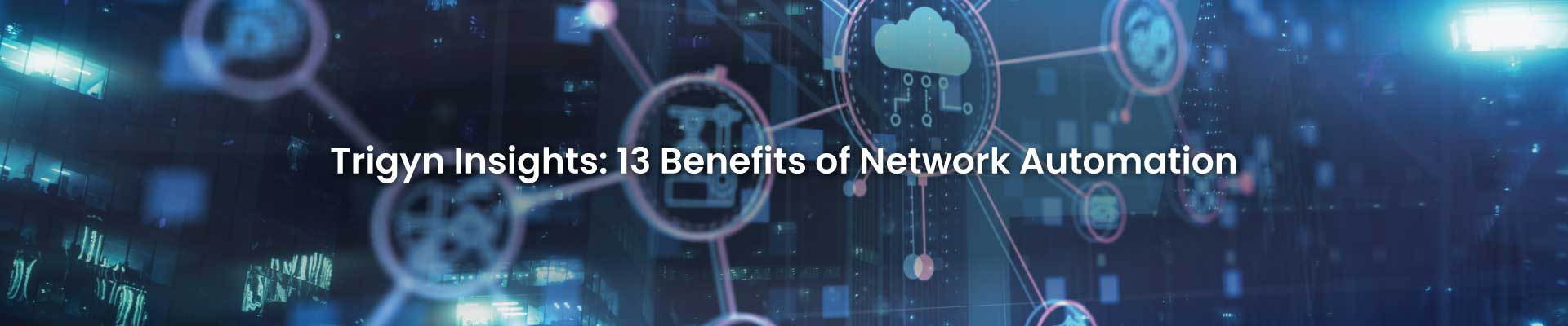 Network Automation Benefits