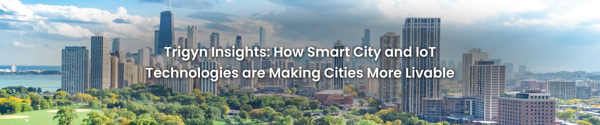 Smart City and IoT Technologies