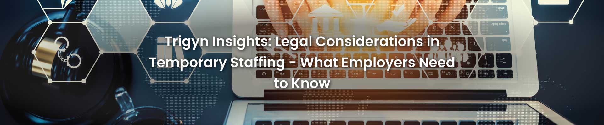 Considerations in Temporary Staffing