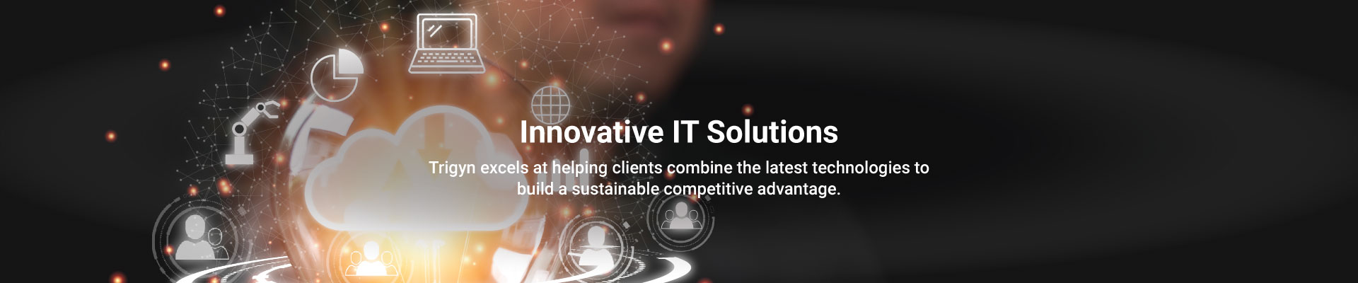 Trigyn’s Innovative IT Solutions