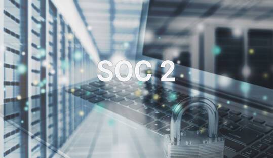 Completes SOC 2® Type 2 - Examination